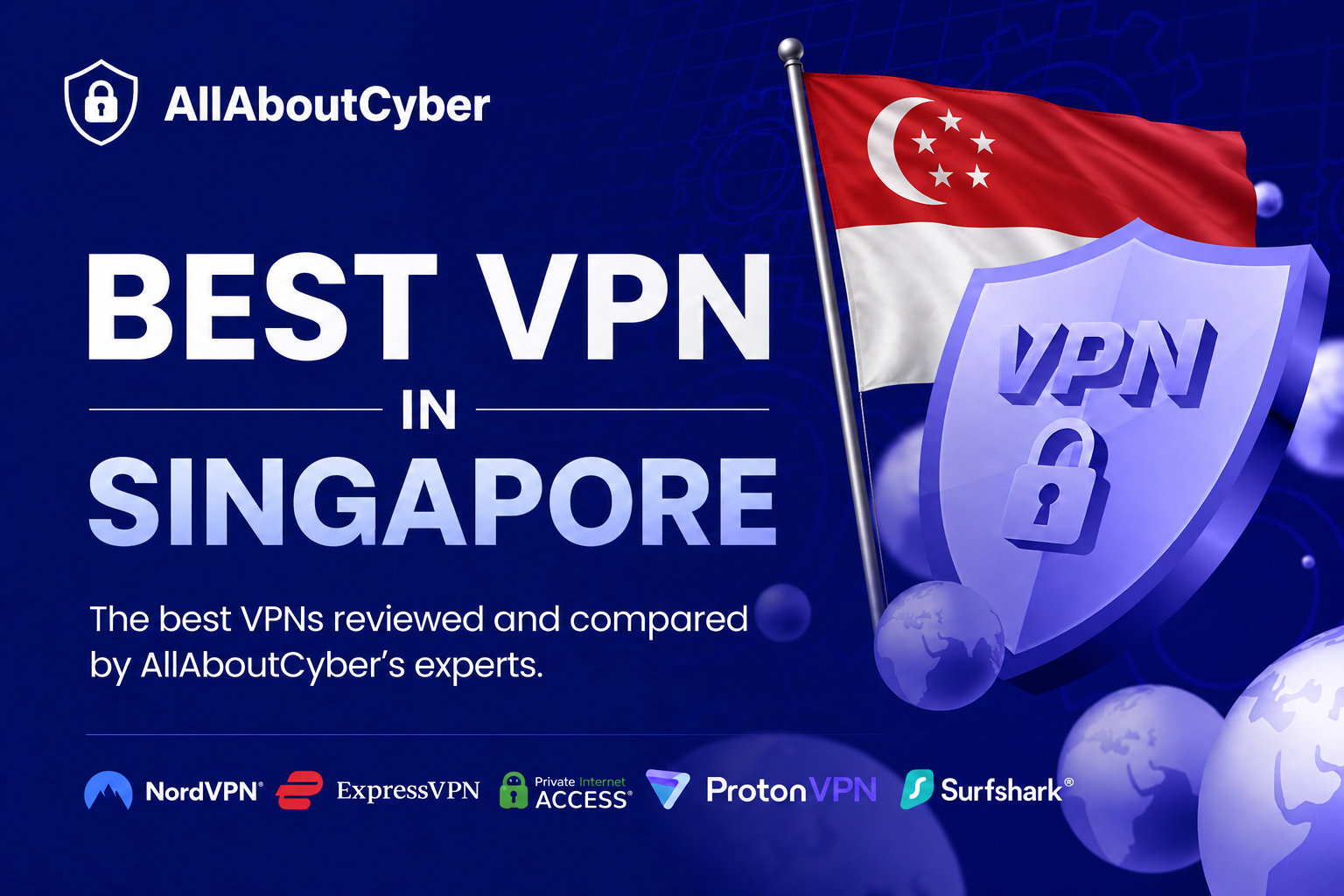 Best VPN in Singapore 2026